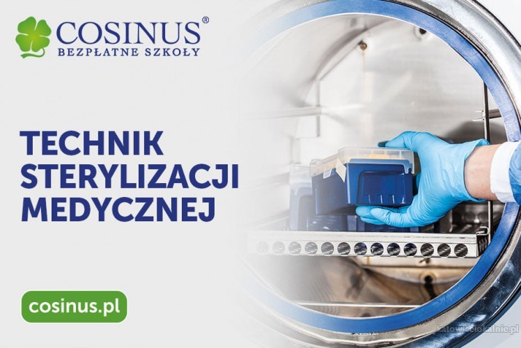 Technik sterylizacji medycznej - BEZPŁATNA SZKOŁA