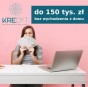 Kredyt gotówkowy online do 150 tys. zł bez wychodzenia z domu