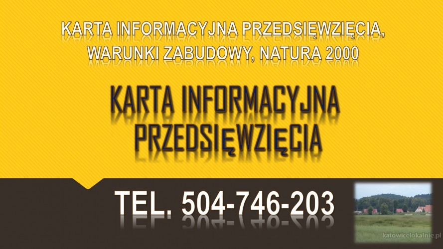 Cena karty informacyjnej przedsięwzięcia, tel. 504-746-203. budowa