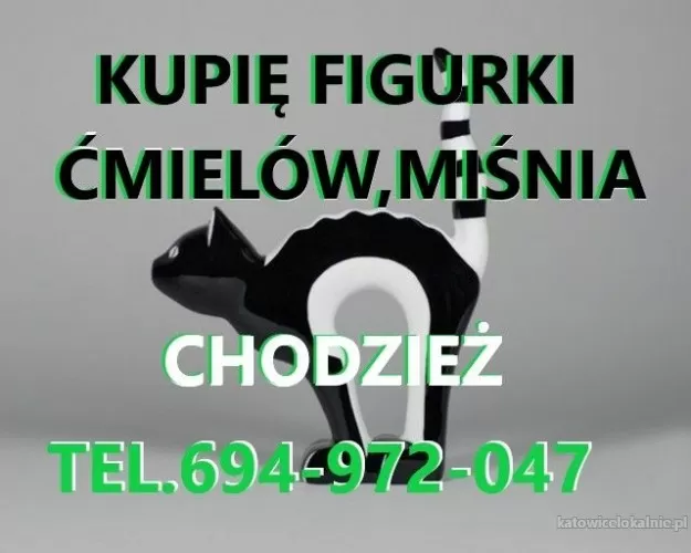 KUPIĘ ANTYCZNE FIGURKI ĆMIELÓW,CHODZIEŻ,MIŚNIA,WAWEL TELEFON 694972047