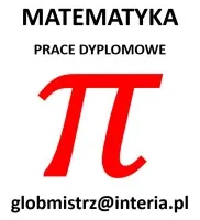 MATEMATYKA - PRACA MAGISTERSKA, LICENCJACKA - PISANIE PRAC