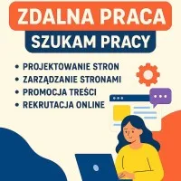 Szukam pracy - projektowanie, obsługa stron, marketing online, rekrutacja