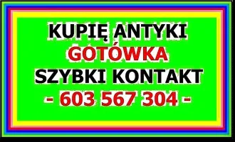 KUPIĘ ANTYKI - PORZĄDKI, LIKWIDACJA mieszkania, domu - DOJEŻDŻAM