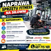 Serwis Siłowni Katowice Sprzętu Fitness/ Rehabilitacyjnego